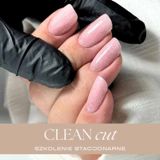 Szkolenie z zakresu manicure CLEAN CUT by Zuzanna Maciejczak