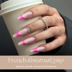 Szkolenie z zakresu manicure FRENCH KONSTRUKCYJNY by Paulina Bebel-Gajek