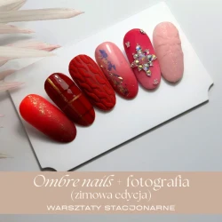 Warsztaty zimowe OMBRE NAILS + FOTOGRAFIA by Paulina Bebel-Gajek