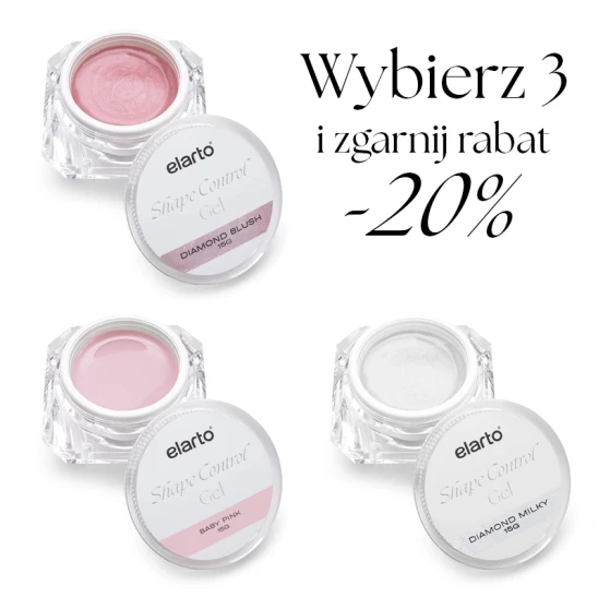 Wybierz 3 żele budujące elarto Shape Control Gel 15g i zgarnij rabat -20%