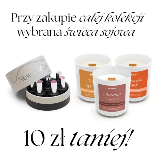Kup kolekcję "Bordo i spółka" i zgarnij jesienną świecę elarto spa 10zł taniej!