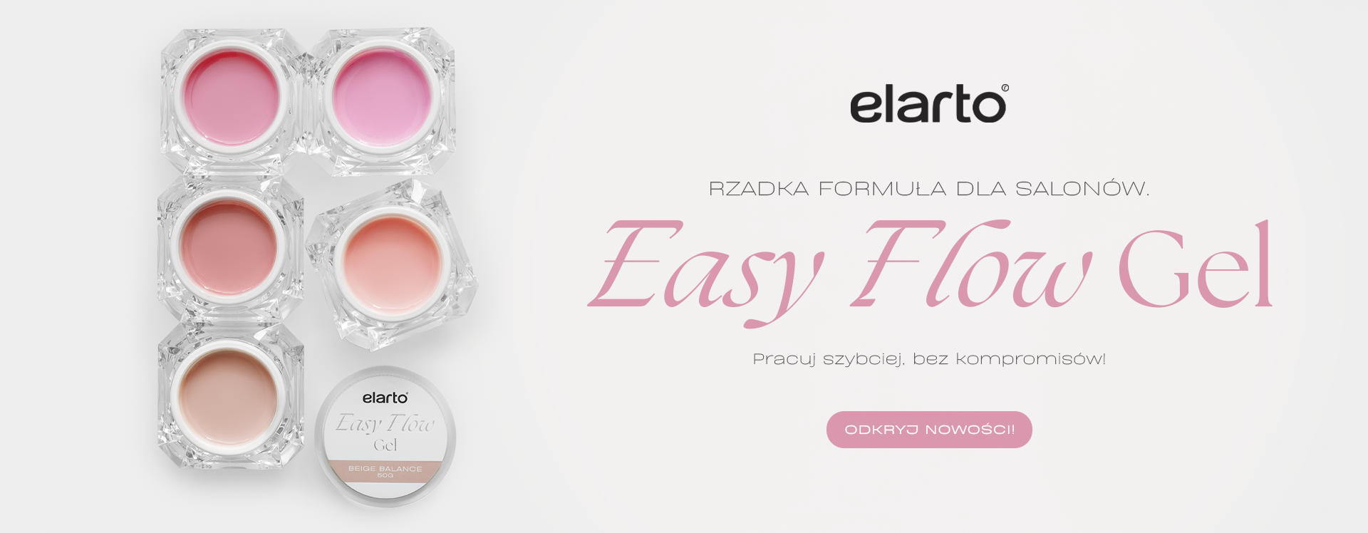 Easy Flow Gel - Desktop