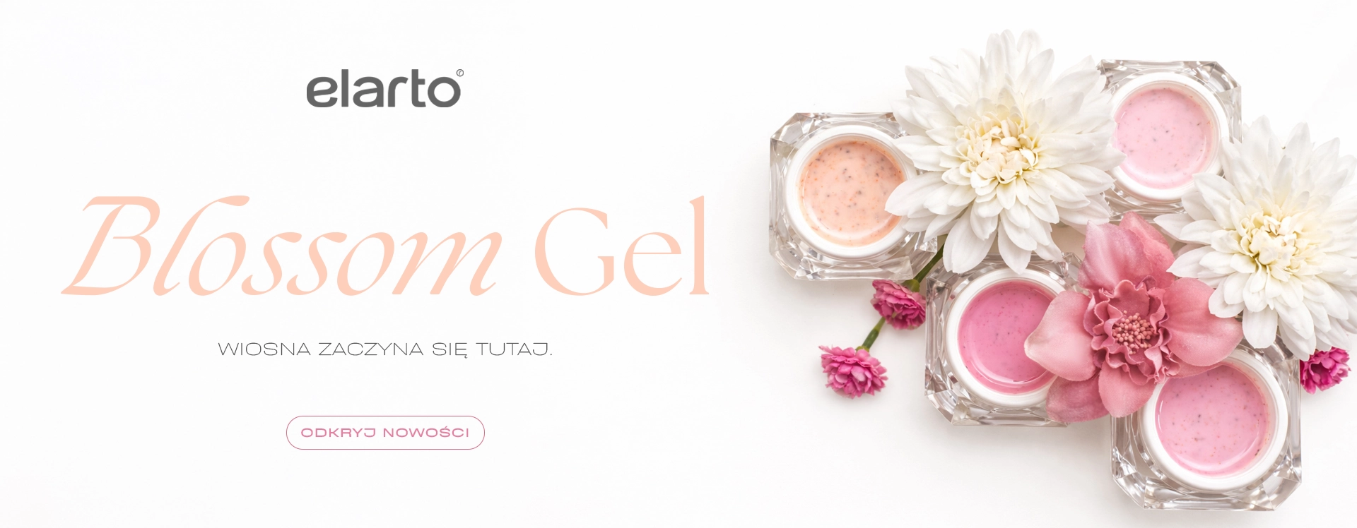 BANER - Premiera żeli budujących elarto z kwiatkami Blossom Gel